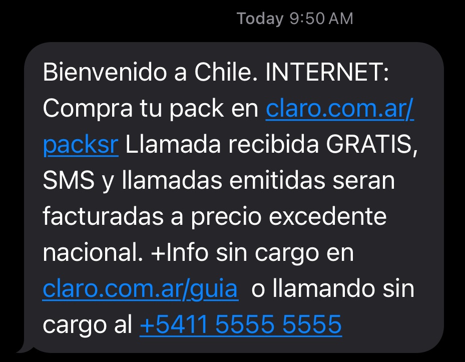 A screenshot of the claro messaged I received when I crossed the border into Chile.